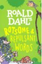 Dahl Roald Roald Dahl's Rotsome & Repulsant Words oxford junior illustrated dictionary