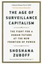 Zuboff Sousanna The Age of Surveillance Capitalism. The Fight for a Human Future at the New Frontier of Power