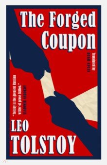 Tolstoy Leo - The Forged Coupon