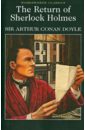 Doyle Arthur Conan The Return of Sherlock Holmes arthur conan doyle der große krieg 4 die schlacht um le cateau