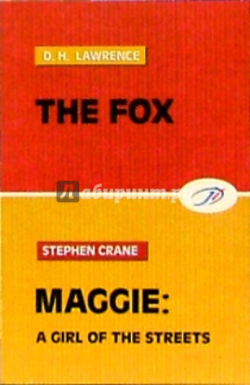 The Fox. Maggie, a girl of the streets