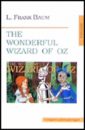 The  Wonderful Wizard of Oz - Baum Lyman Frank