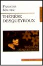 Mauriac Francois Therese Desqueyroux mauriac francois therese desqueyroux