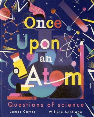 Once Upon an Atom