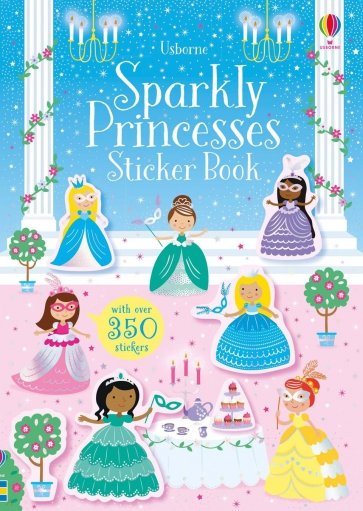 Sparkly Princesses. Sticker Book