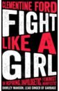 Fight Like a Girl fight like a girl