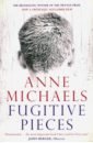 lawrence t e seven pillars of wisdom Michaels Anne Fugitive Pieces