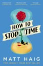 цена Haig Matt How to Stop Time