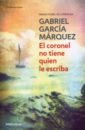 Marquez Gabriel Garcia El coronel no tiene quien le escriba marquez gabriel garcia cronica de una muerte anunciada