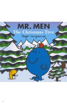 Mr. Men. The Christmas Tree Egmont Books - фото 1