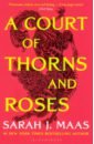 Maas Sarah J. A Court of Thorns and Roses maas sarah j a court of thorns and roses