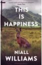 Williams Niall This Is Happiness цена и фото