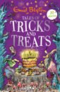 Blyton Enid Tales of Tricks and Treats blyton enid jolly good food a children s cookbook inspired by the stories of enid blyton