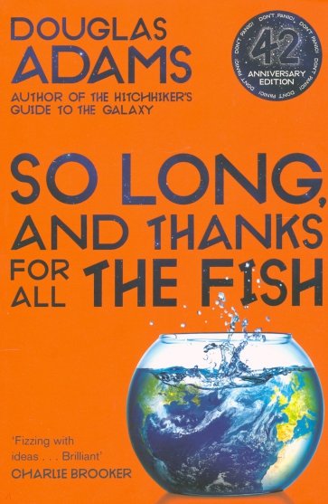 So Long, and Thanks for All the Fish