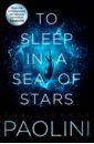 Paolini Christopher To Sleep in a Sea of Stars
