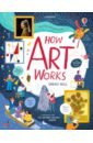 Hull Sarah How Art Works watt fiona complete book of art ideas