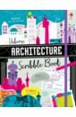 Reynolds Eddie, Stobbart Darran Architecture Scribble Book child lauren think like an elf