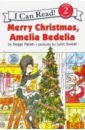 Parish Peggy Merry Christmas, Amelia Bedelia vytyazhka konigin amelia inoxgrey