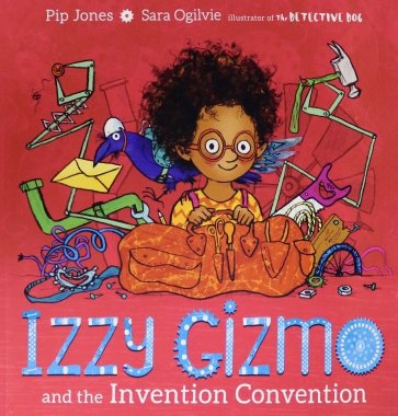 Izzy Gizmo and the Invention Convention