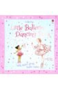 Watt Fiona Little Ballerina Dancing Book the nutcracker