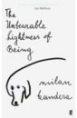 Kundera Milan The Unbearable Lightness of Being milan kundera unbearable lightness of being