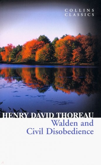 Walden and Civil Disobedience