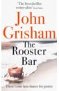 цена Grisham John The Rooster Bar