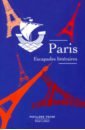 Paris, escapades litteraires paris escapades litteraires