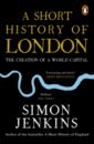 цена Jenkins Simon A Short History of London