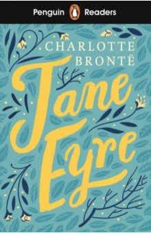 Bronte Charlotte - Jane Eyre (Level 4) +audio