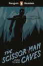 Trewin Anna The Scissor-Man Caves. Starter foreign language book metamorphosis a story of one night елчиев в