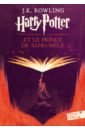Rowling Joanne Harry Potter et le Prince de Sang-Mele rowling joanne harry potter y el caliz de fuego