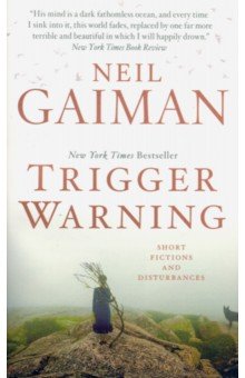 Обложка книги Trigger Warning, Gaiman Neil