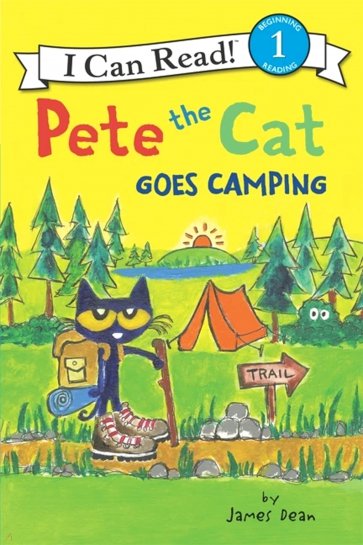Pete the Cat Goes Camping (Level 1)