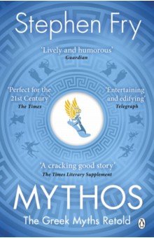 Обложка книги Mythos. Retelling of the Myths of Ancient Greece, Fry Stephen