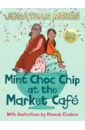 Meres Jonathan Mint Choc Chip At The Market Cafe hemenway priya jesus