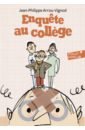 Arrou-Vignod Jean-Philippe Enquete au College passe passe 2 livre de l eleve