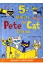 Dean James Pete the Cat. 5-Minute Pete the Cat Stories bowen james bob no ordinary cat
