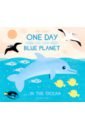 Bailey Ella One Day on our Blue Planet… In the Ocean rentta sharon a day with the animal builders