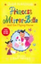 Фото - Donaldson Julia Princess Mirror-Belle and the Flying Horse gardner sally the princess and the pea