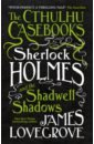 lovecrove james sherlock holmes and the christmas demon Lovecrove James The Cthulhu Casebooks. Sherlock Holmes and the Shadwell Shadows