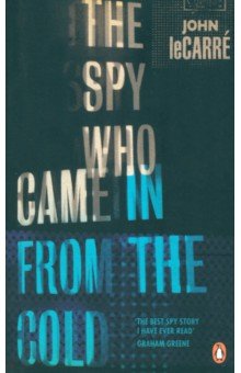 Le Carre John - The Spy Who Came in from the Cold