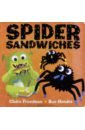 Freedman Claire Spider Sandwiches freedman claire scary hairy party