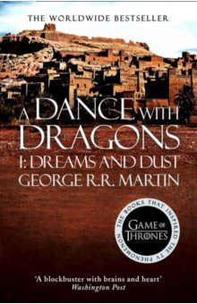 Martin George R. R. - A Dance With Dragons. Part 1. Dreams and Dust