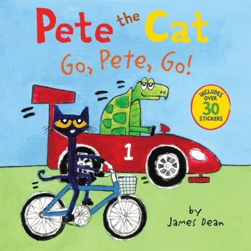 Pete the Cat. Go, Pete, Go!