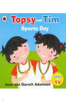 Adamson Jean, Adamson Gareth - Topsy and Tim Sports Day