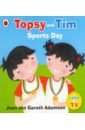 Adamson Jean, Adamson Gareth Topsy and Tim Sports Day adamson jean adamson gareth start school with topsy and tim wipe clean first writing