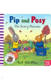 

Pip and Posy. The Scary Monster