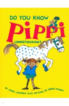 Lindgren Astrid - Do You Know Pippi Longstocking?