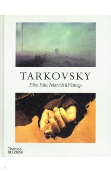 

Tarkovsky. Films, Stills, Polaroids & Writings